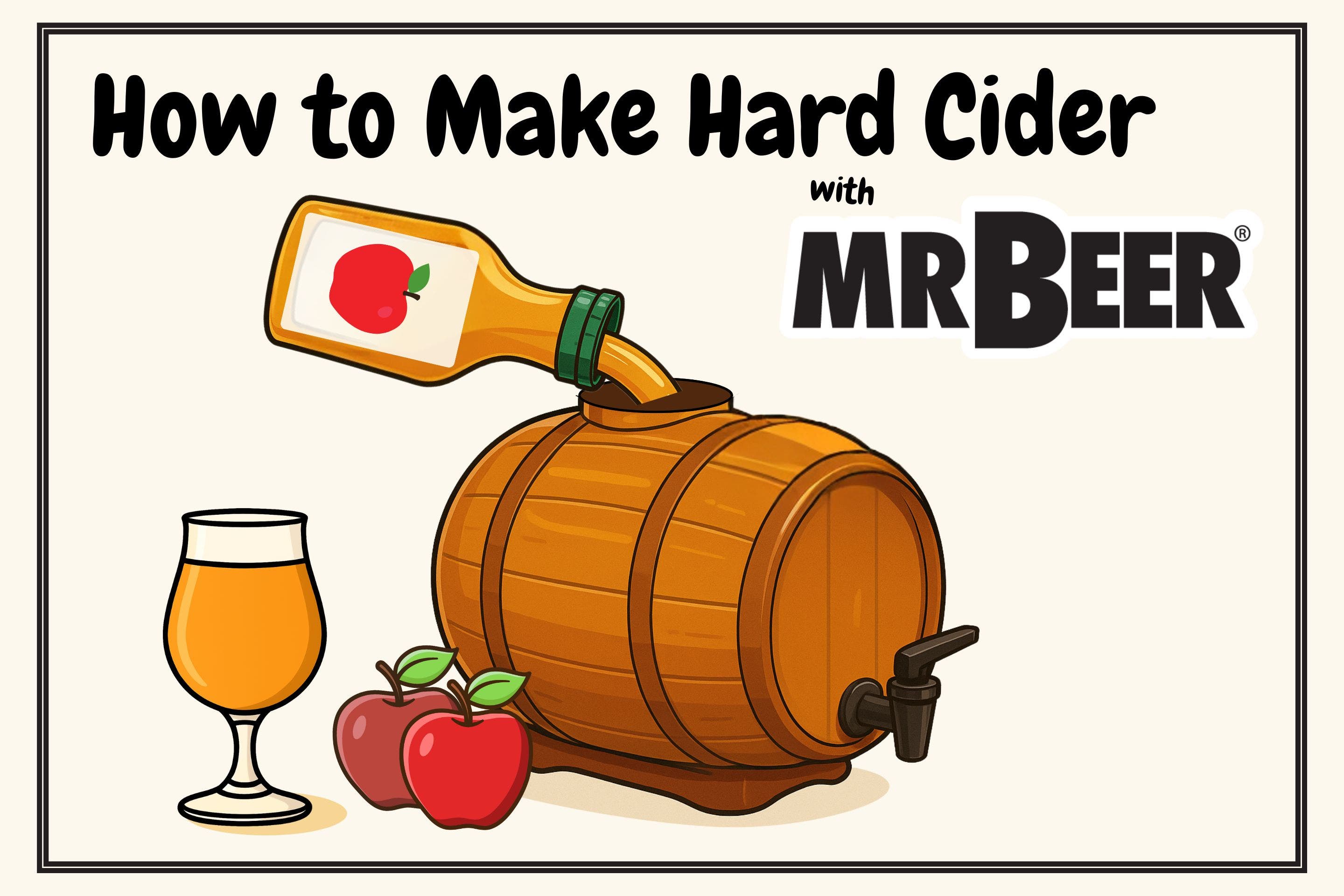 How to Make Hard Cider at Home With Mr. Beer