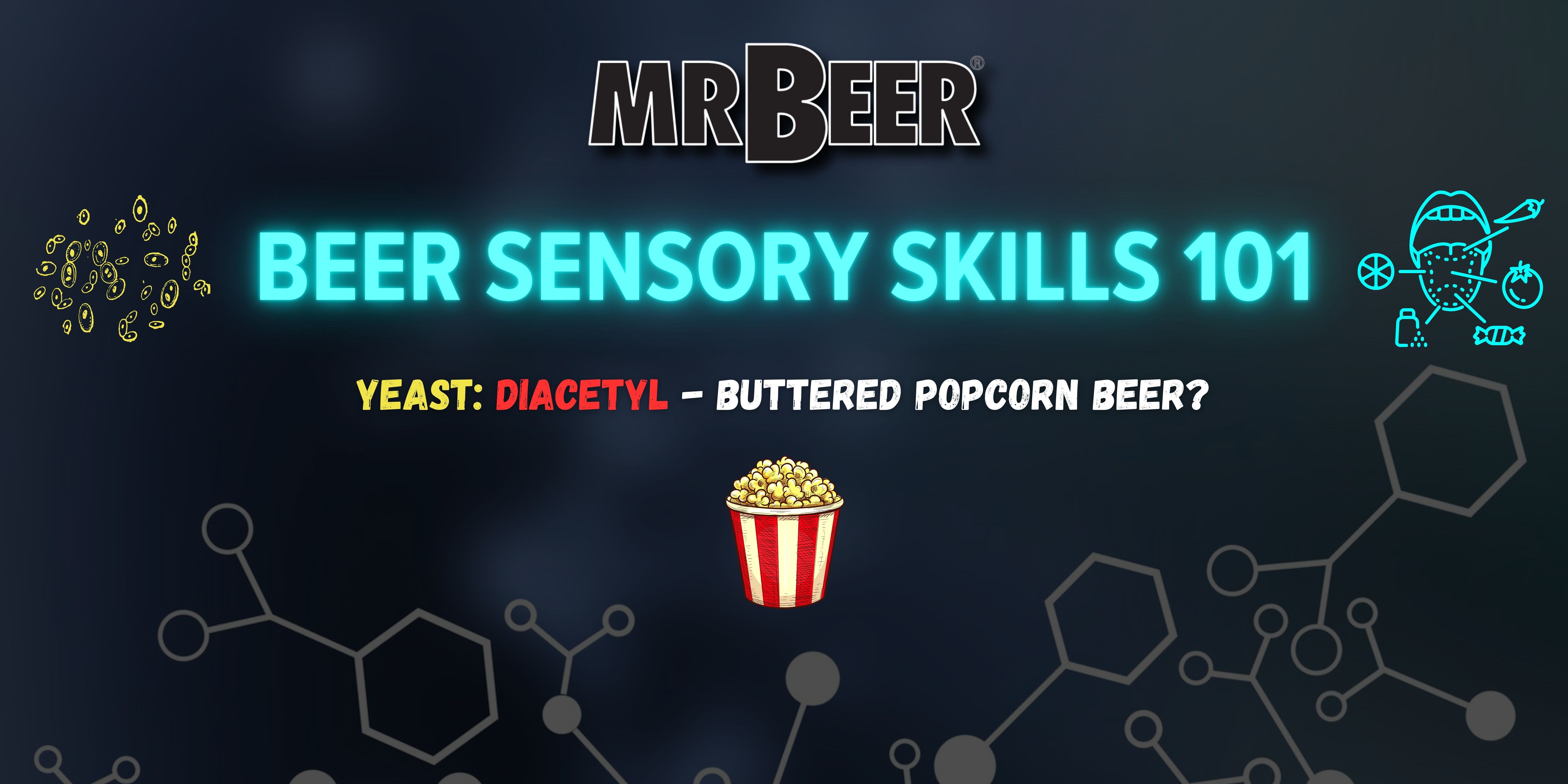 Beer Sensory Skills 101 | Yeast | Diacetyl