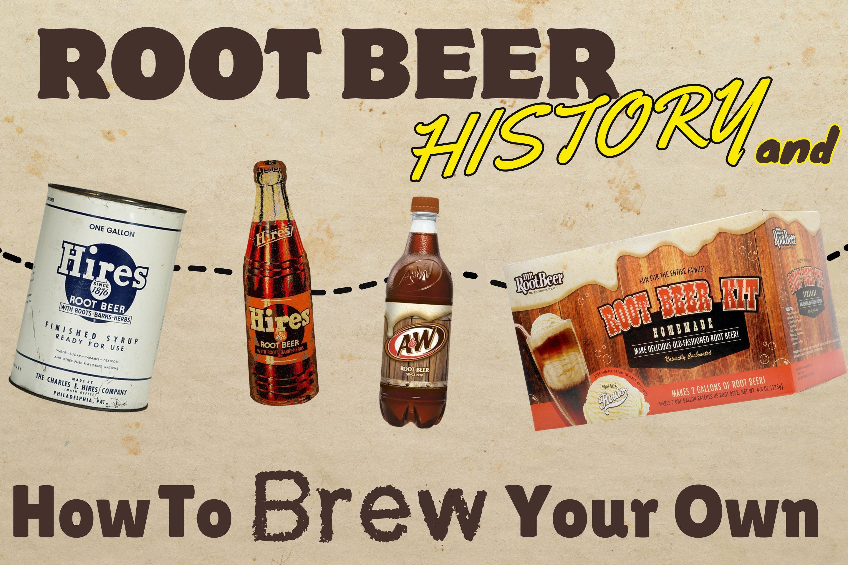The All-American History of Root Beer & How You Can Brew Your Own